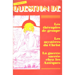 Question de N°46: les thérapies de groupe-Les mystères du Christ-...