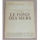Le fond des mers