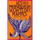 Les merveilleux secrets des plantes
